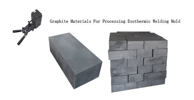 Graphite Materials For Exothermic Welding Mold Graphite Materials For Exothermic Welding Mold